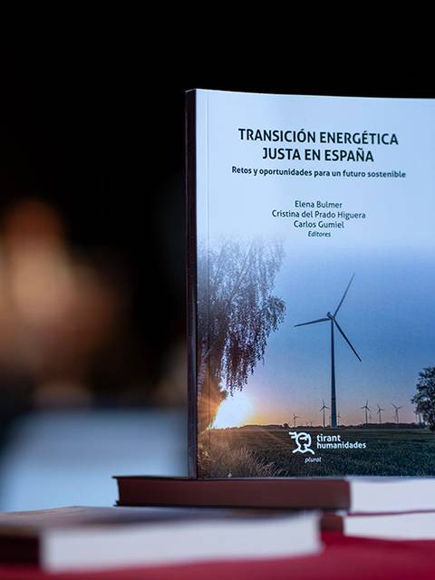 El libro 'Transición energética justa en España' aborda retos y oportunidades para un futuro sostenible.