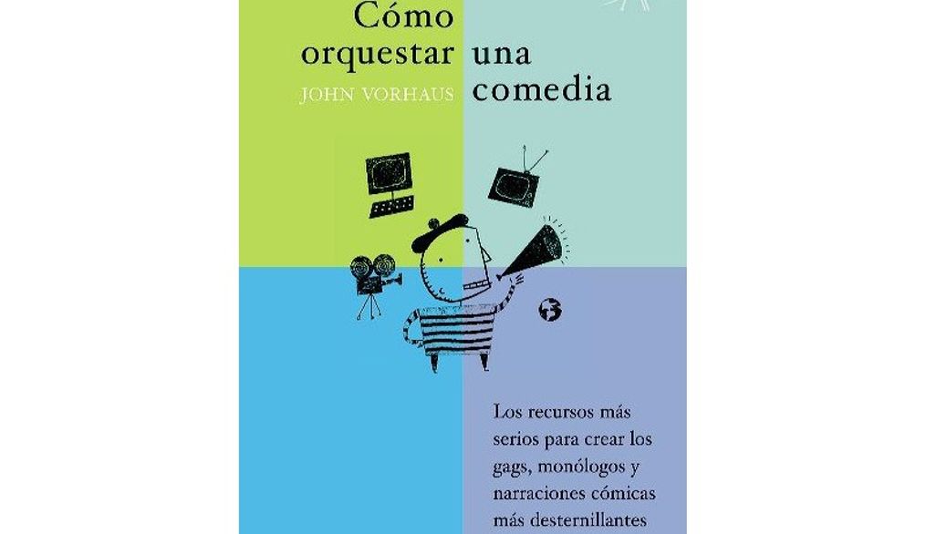 Cómo orquestar una comedia