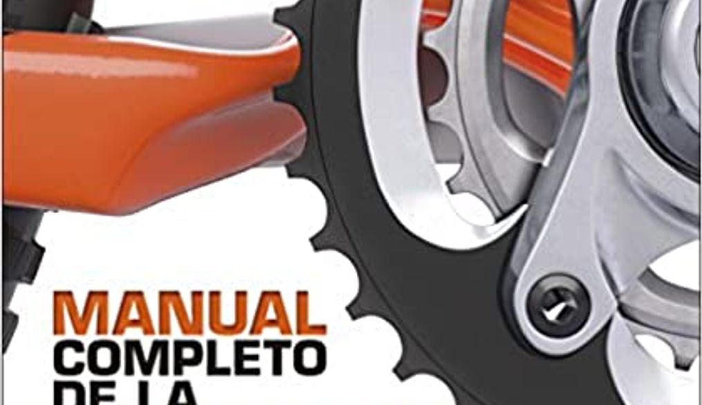 Manual completo de la bicicleta: reparación y mantenimiento en pasos sencillos