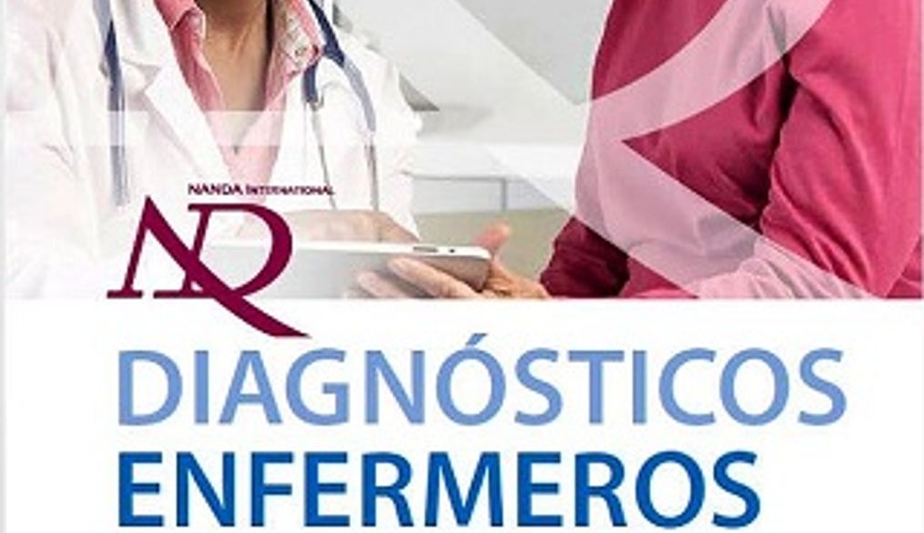 NANDA Internacional, Inc. Diagnósticos enfermeros. Definiciones y clasificación 2018-2020