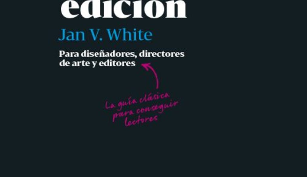 Diseño para la edición: para diseñadores, directores de arte y editores