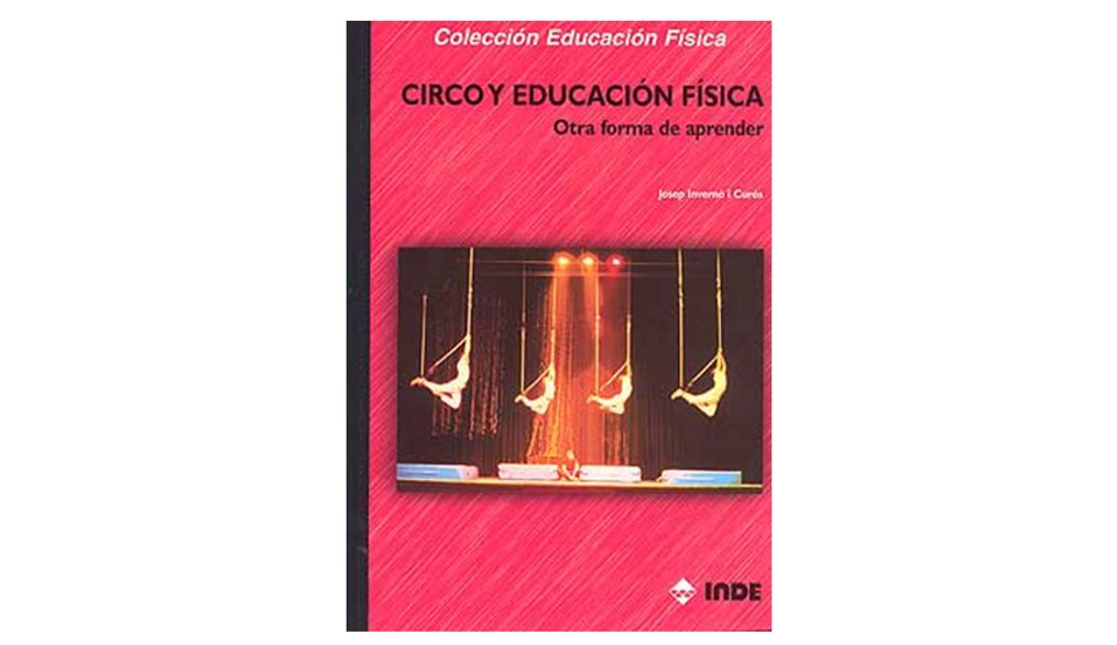 Circo y educación física: otra forma de aprender