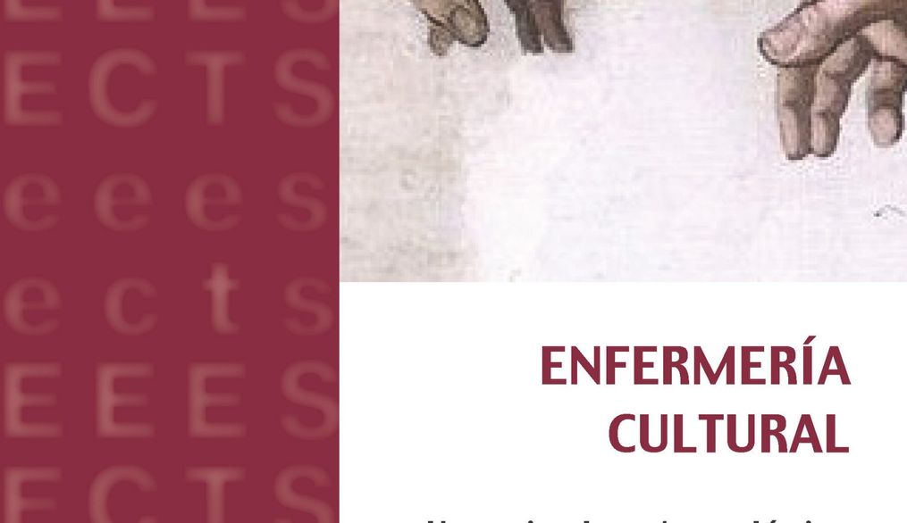 Enfermería cultural. Una mirada antropológica del cuidado