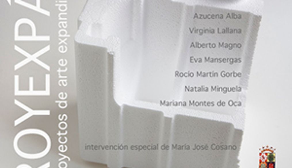 PROYEXPÁN. Proyectos de arte expandido en Santaella