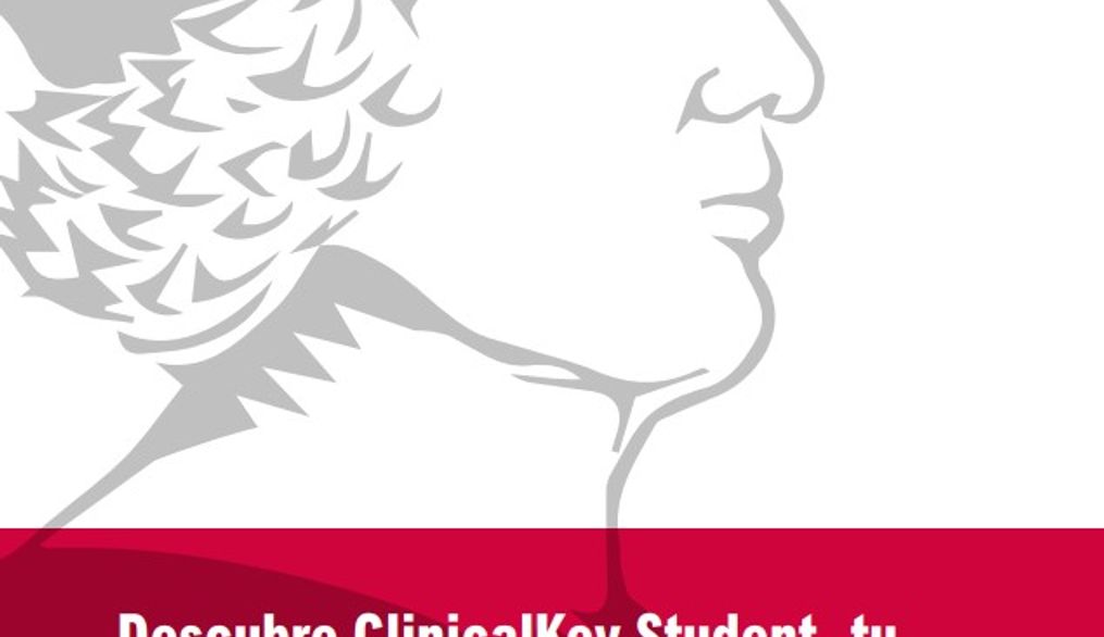 Artículo. Descubre ClinicalKey Student, tu recurso digital de referencia en Medicina y Enfermería