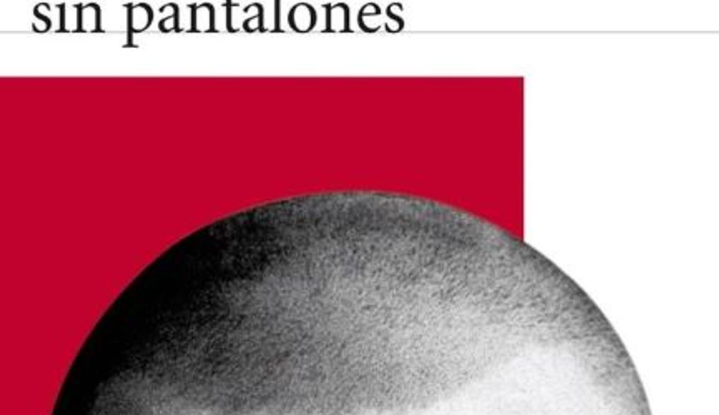 Reseña. Prohibido entrar sin pantalones