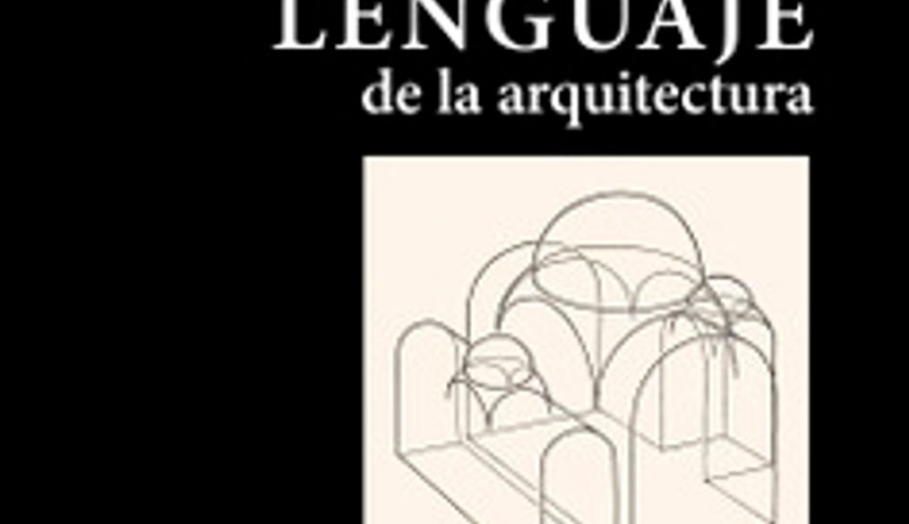 El lenguaje de la arquitectura