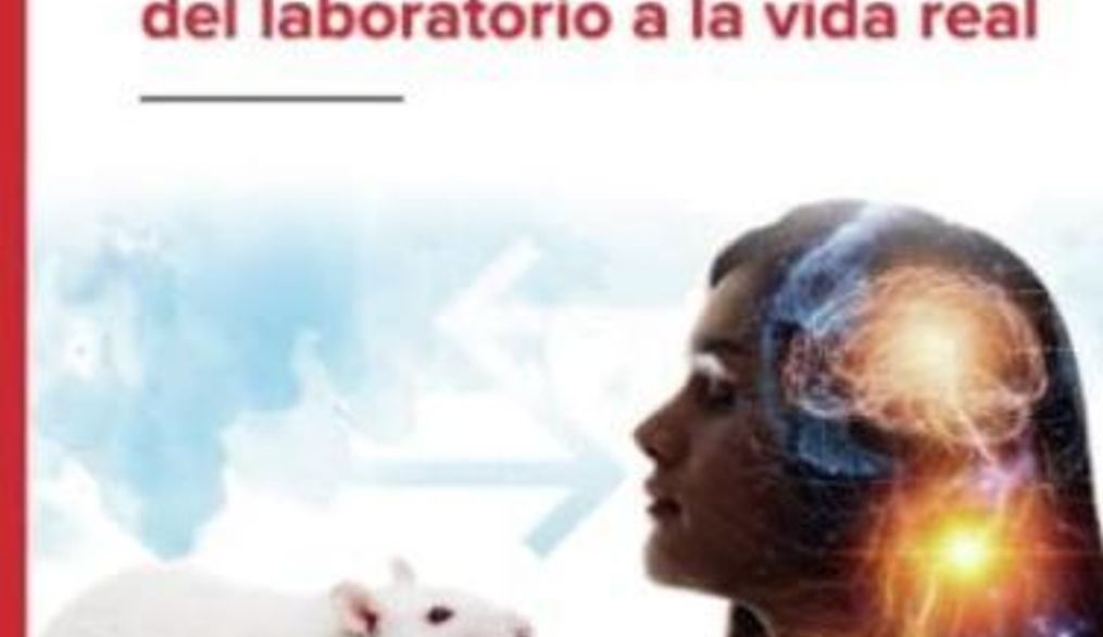 Reseña. Escrito en Nebrija: Neurociencia del comportamiento: del laboratorio a la vida real