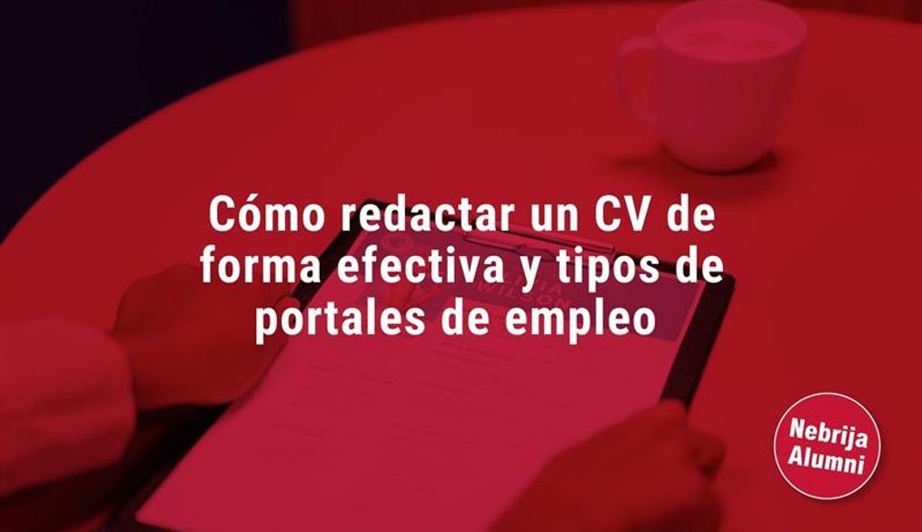Redactar un CV de forma efectiva y para qué sirven los portales de empleo