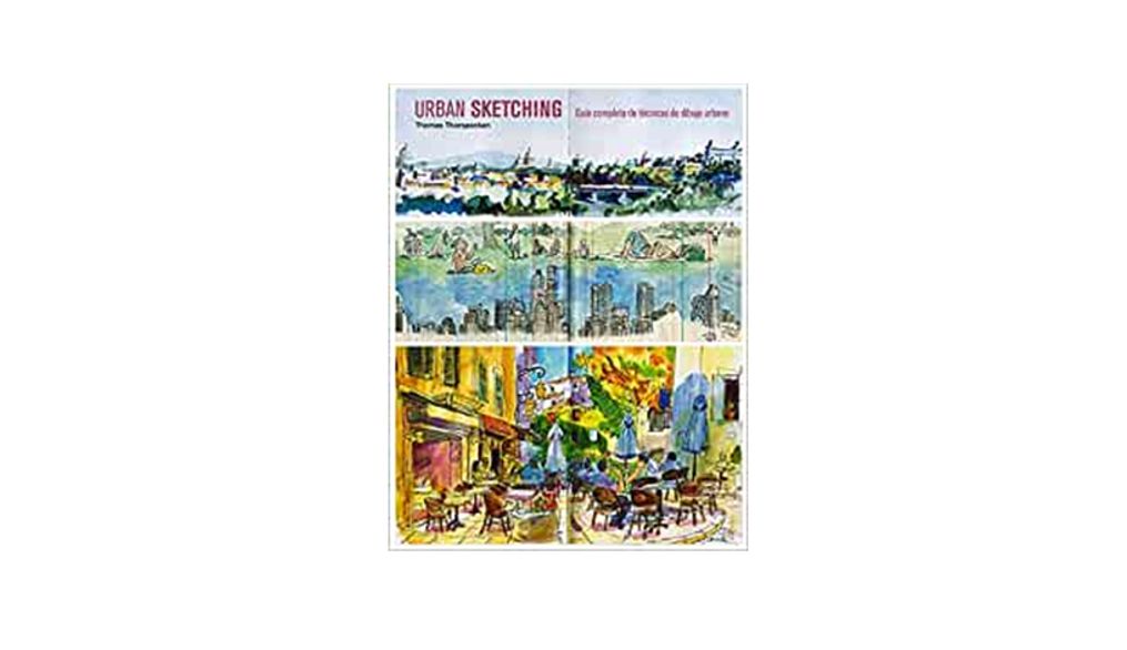 Urban Sketching: guía completa de técnicas de dibujo urbano