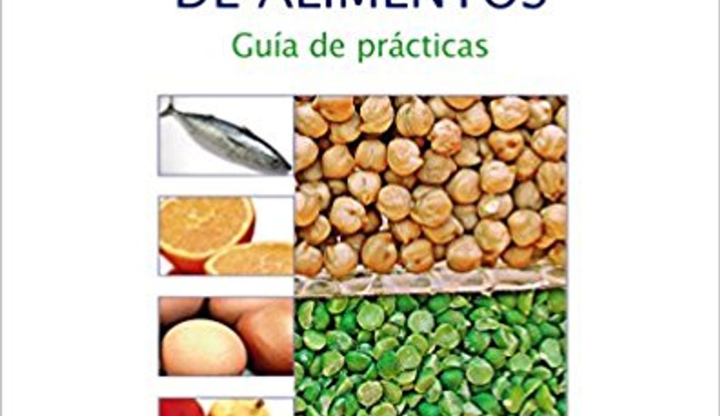 Tablas de composición de alimentos: guía de prácticas
