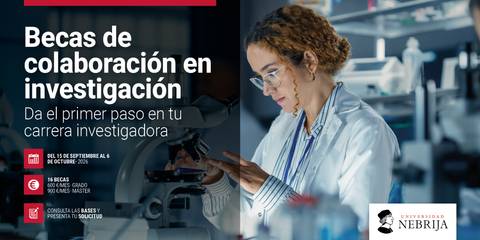 Anuncio sobre becas de colaboración en investigación de la Universidad Nebrija.