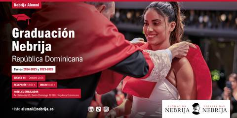 La imagen anuncia la graduación de la Universidad Nebrija en República Dominicana.