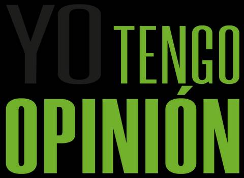 La imagen presenta un texto en grandes letras que dice 'YO TENGO OPINIÓN'.