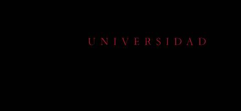 La imagen presenta la palabra 'UNIVERSIDAD' en letras rojas sobre un fondo negro.